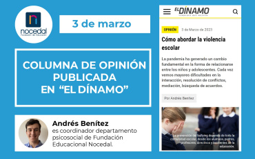 Columna de opinión de Andrés Benítez, coordinador psicosocial Fundación Nocedal