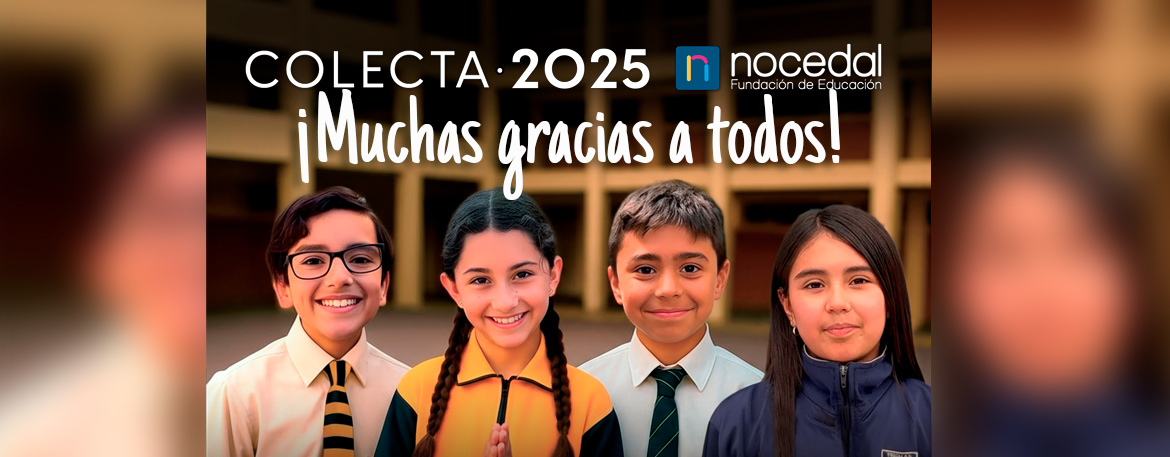 Colecta Nocedal 2025 ¡Gracias Comunidad Nocedal!
